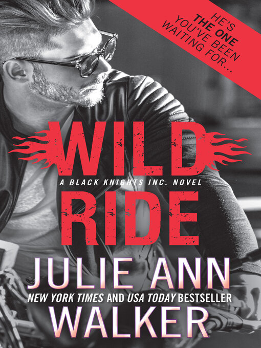 Title details for Wild Ride by Julie Ann Walker - Available